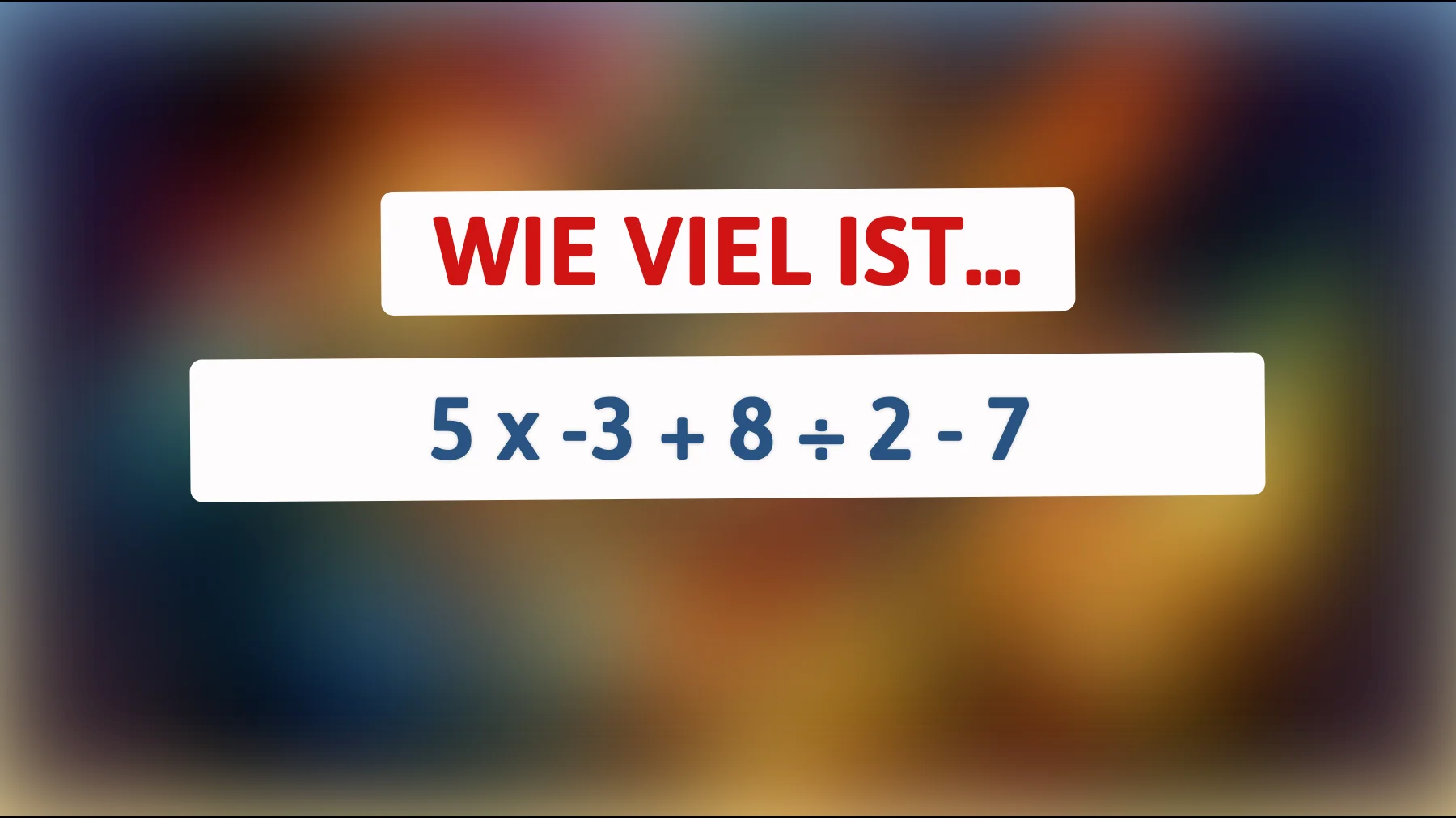 Nur 1% der Menschen können dieses Mathe-Rätsel auf Anhieb lösen! Schaffst du es?"